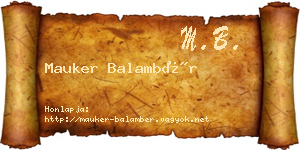 Mauker Balambér névjegykártya